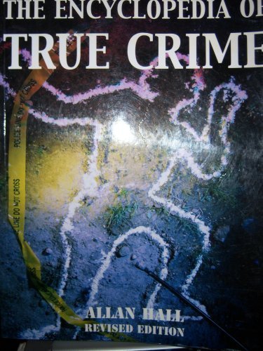 Beispielbild fr The Encyclopedia of True Crime zum Verkauf von Better World Books