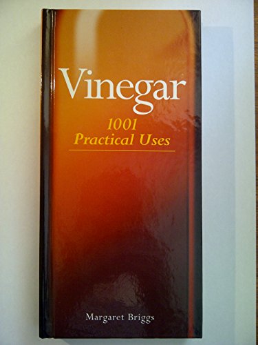 Beispielbild fr 1001 Practical Uses of Vinegar zum Verkauf von Better World Books