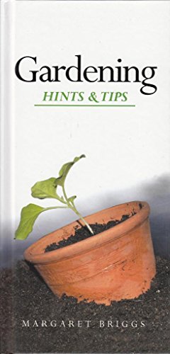 Stock image for Gardening Hints and Tips for sale by WorldofBooks