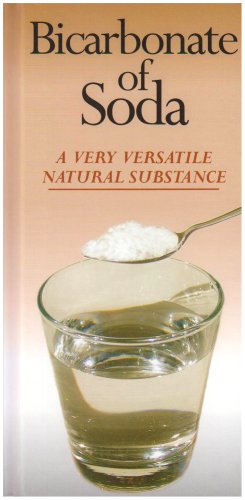 Imagen de archivo de Bicarbonate of Soda a Very Versatile Natural Substance a la venta por WorldofBooks