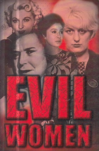 Stock image for EVIL WOMEN for sale by WorldofBooks