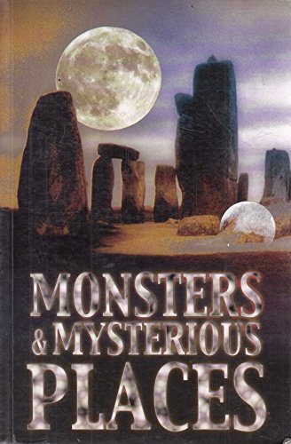Stock image for Monsters & Mysterious Places for sale by Better World Books: West