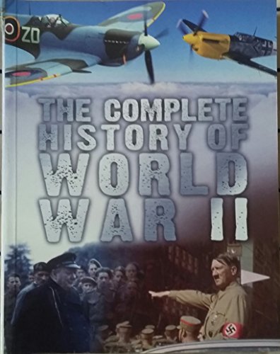 Beispielbild fr The Complete History of World War II zum Verkauf von AwesomeBooks