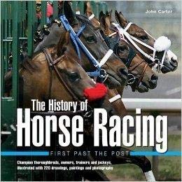 Beispielbild fr The History of Horse Racing: First Past the Post zum Verkauf von WorldofBooks