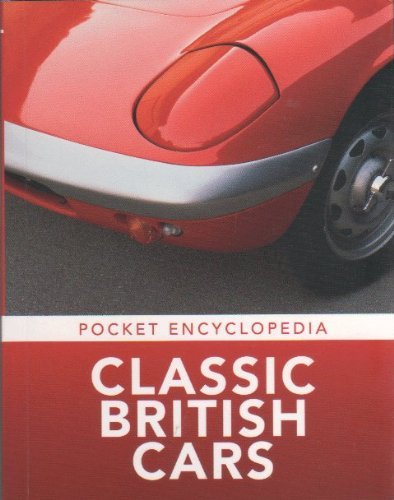 Stock image for POCKET ENCYCLOPEDIA CLASSIC BRITISH CARS for sale by AwesomeBooks