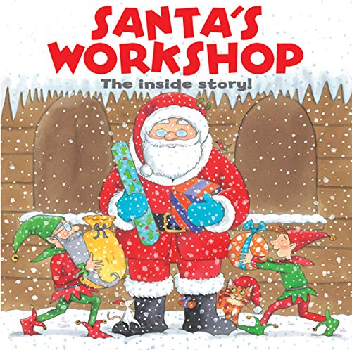 Imagen de archivo de Santa's Workshop : The Inside Story! a la venta por Better World Books: West