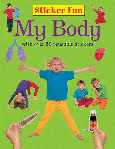 Beispielbild fr Sticker Fun: My Body zum Verkauf von Blackwell's