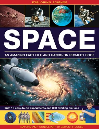 Stock image for Exploring Science : Space an Amazing Fact File and Hands-On Project Book for sale by Better World Books