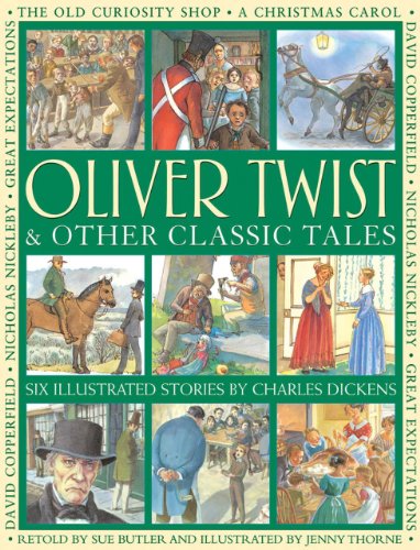 Beispielbild fr Oliver Twist & Other Classic Tales: Six Illustrated Stories by Charles Dickens zum Verkauf von WorldofBooks