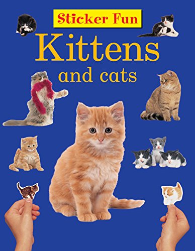 Stock image for Kittens and Cats (Sticker Fun) for sale by WorldofBooks