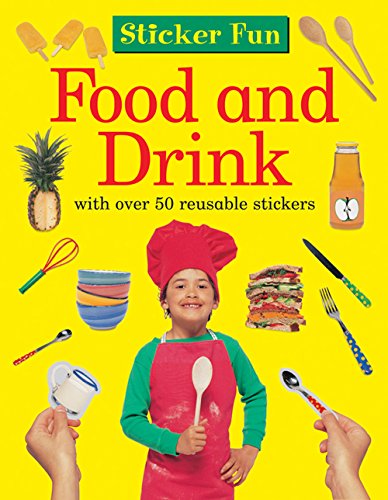 Stock image for Sticker Fun: Food and Drink: with over 50 reusable stickers for sale by HPB-Diamond