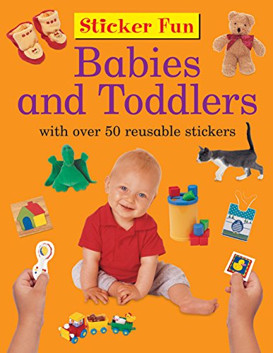 Beispielbild fr Sticker Fun: Babies and Toddlers zum Verkauf von Blackwell's