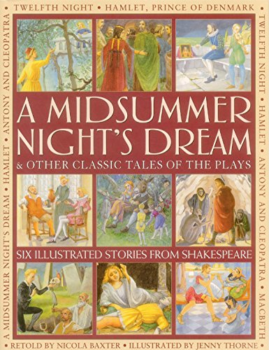9781861474667: A Midsummer's Night Dream & Other Classic Tales of the Plays: Six Illustrated Stories from Shakespeare
