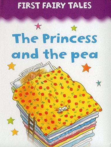 Beispielbild fr The Princess and the Pea (First Fairy Tales) zum Verkauf von WorldofBooks