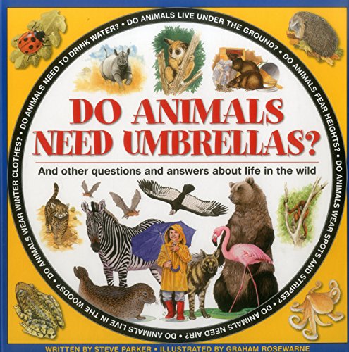 Beispielbild fr Do Animals Need Umbrellas?: And Other Questions and Answers about Life in the Wild zum Verkauf von ThriftBooks-Dallas