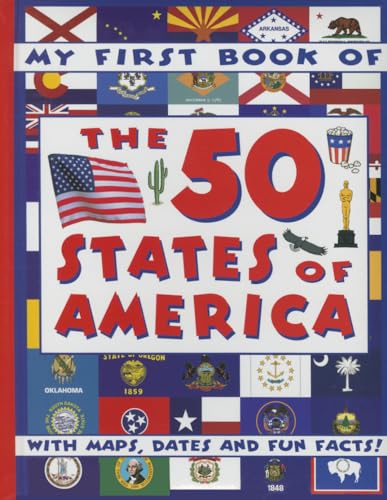 Stock image for My First Book Of The 50 States Of America: With Maps, Dates and Fun Facts! for sale by WorldofBooks