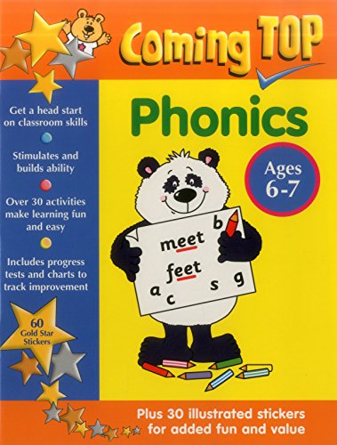 Beispielbild fr Coming Top: Phonics - Ages 6-7: 60 Gold Star Stickers - Plus 30 Illustrated Stickers for Added Fun and Value zum Verkauf von AwesomeBooks