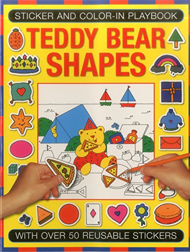 9781861477347: Sticker and Color-in Playbook: Teddy Bear Shapes: With Over 50 Reusable Stickers
