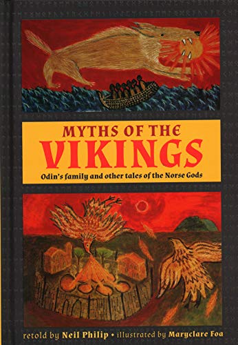Stock image for Myths of the Vikings: Odin's Family and Other Tales of the Norse Gods for sale by HPB-Diamond