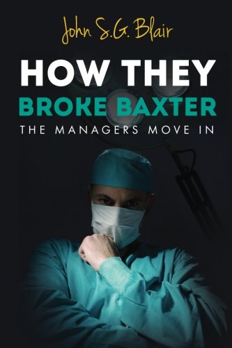 Stock image for How They Broke Baxter The Managers Move In for sale by PBShop.store US