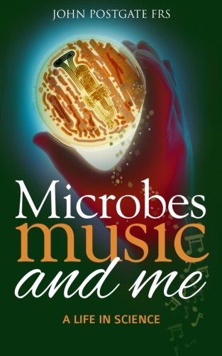9781861511003: Microbes, Music and Me: A Life in Science