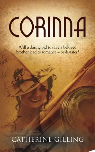 Beispielbild fr Corinna: Will a daring bid to save a beloved brother lead to romance    or disaster? zum Verkauf von AwesomeBooks