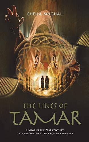 9781861513229: The Lines of Tamar: Living in the 21st century, yet controlled by an ancient prophecy
