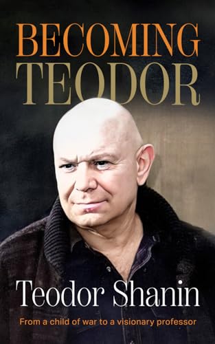 Stock image for Becoming Teodor: From a child of war to a visionary professor for sale by GF Books, Inc.