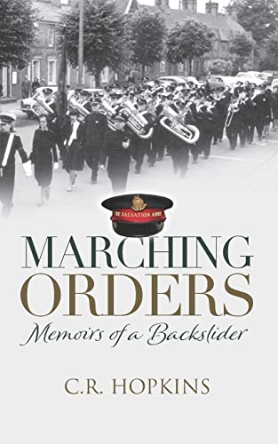 Beispielbild fr Marching Orders: Memoirs of a Backslider zum Verkauf von WorldofBooks