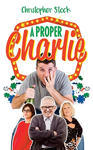 Stock image for A Proper Charlie for sale by Lucky's Textbooks