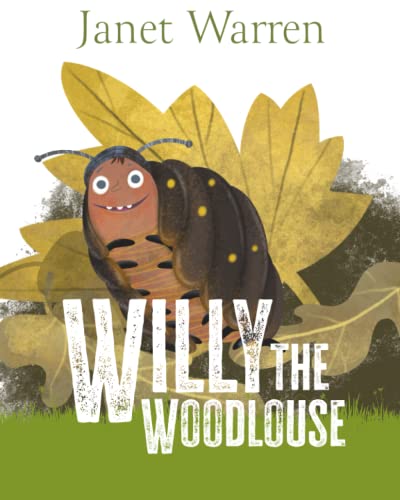 Beispielbild fr Willy the Woodlouse zum Verkauf von WorldofBooks