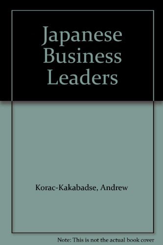 Imagen de archivo de Japanese Business Leaders a la venta por Lady Lisa's Bookshop