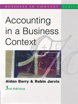 Imagen de archivo de Accounting in a Business Context (Business in Context Series) a la venta por AwesomeBooks