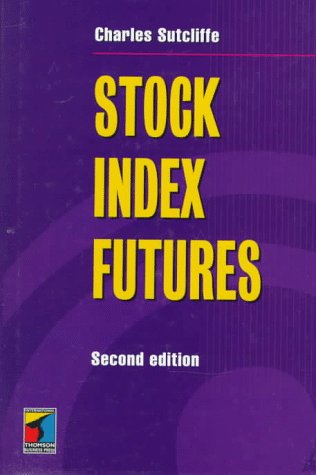 Stock image for Stock Index Futures: Theories and International Evidence for sale by Discover Books