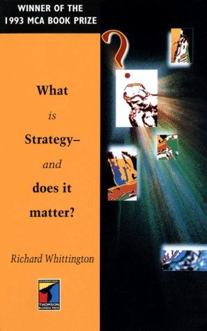 Beispielbild fr What is Strategy - and Does it Matter? (Routledge Series in Analytical Management) zum Verkauf von WorldofBooks
