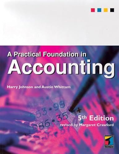 9781861522597: A Practical Foundation in Accounting