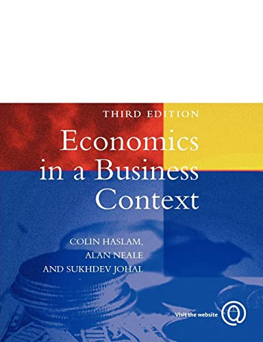 Beispielbild fr Economics in a Business Context zum Verkauf von Better World Books Ltd