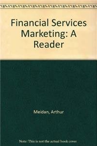 Readings in Financial Services Marketing (9781861524539) by Meidan, Arthur; Arthur Meidan, Barbara Lewis; Lewis, Barbara; Moutinho, Luiz