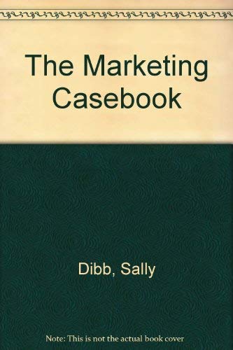 Stock image for The Marketing Casebook for sale by WorldofBooks