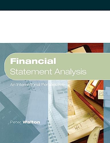 Financial Statement Analysis: An International Perspective (9781861524874) by Walton, Peter