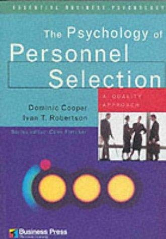 The Psychology of Personnel Selection (9781861526120) by Cooper, Dominic; Robertson, Ivan