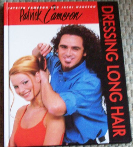 9781861527011: Patrick Cameron: Dressing Long Hair