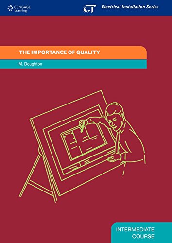 9781861527141: The Importance of Quality: Electrical Installation Series: Intermediate Course