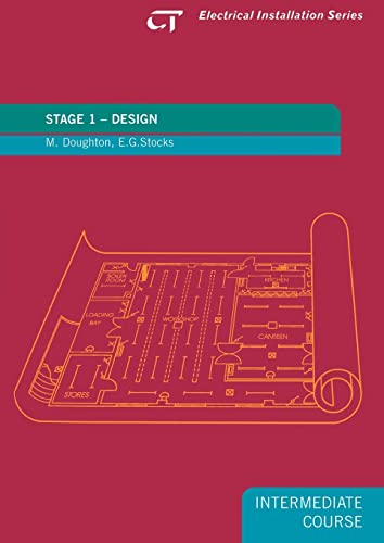 Imagen de archivo de Stage 1 Design: Electrical Installation Series: Intermediate Course a la venta por Ria Christie Collections