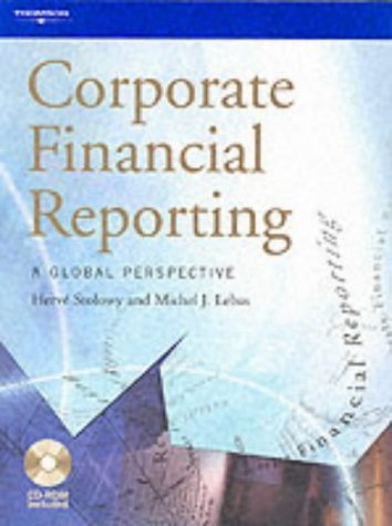 Beispielbild fr Corporate Financial Reporting : A Global Perspective zum Verkauf von Better World Books