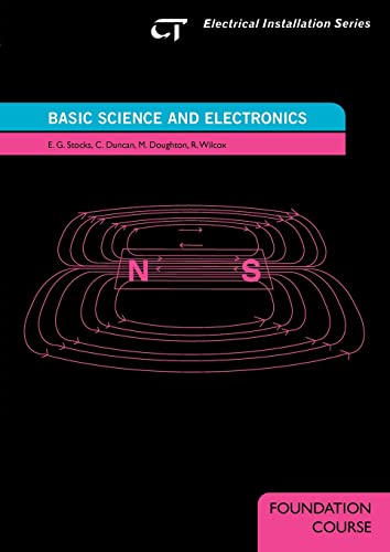 Imagen de archivo de Basic Science and Electronics: Electrical Installation Series: Foundation Course a la venta por WorldofBooks