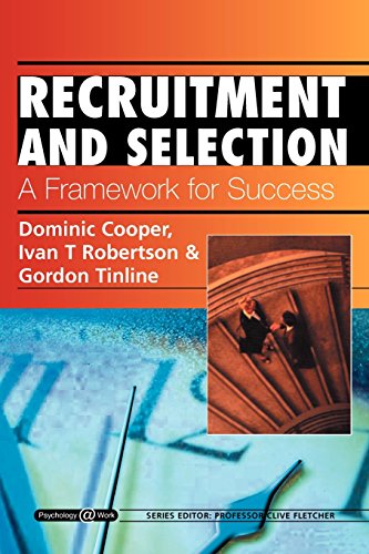 Beispielbild fr Recruitment and Selection: A Framework for Success: Psychology @ Work Series (Psychology at Work (London, England).) zum Verkauf von WorldofBooks