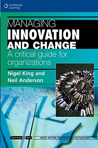 Beispielbild fr Managing Innovation and Change: A Critical Guide for Organizations (Psychology Work) zum Verkauf von medimops