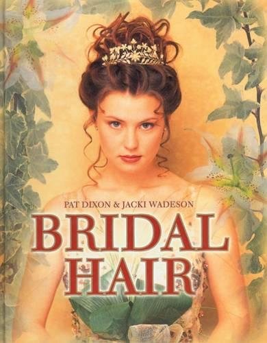 Bridal Hair (Hairdressing Training Board/Thomson) - Dixon, Pat,Wadeson, Jacki