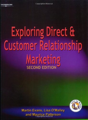 Beispielbild fr Exploring Direct and Customer Relationship Marketing zum Verkauf von Reuseabook